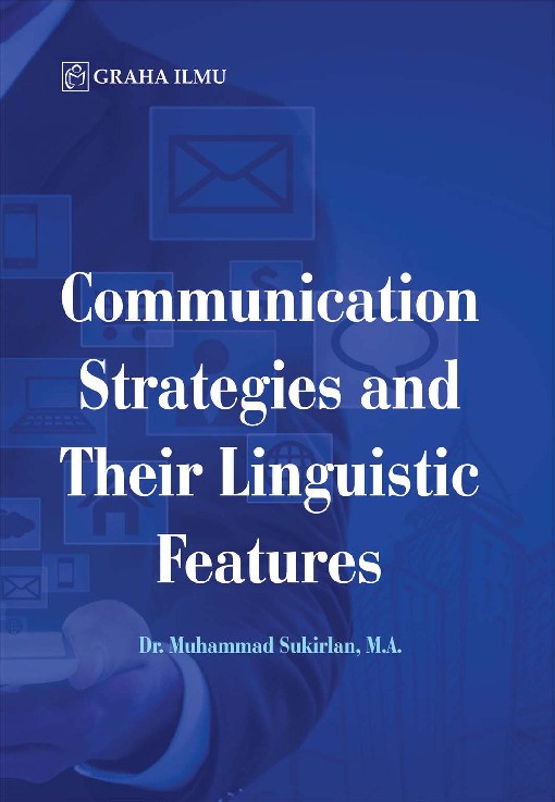 Communication Strategies and Their Linguistic Features